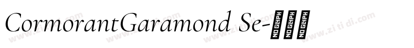 CormorantGaramond Se字体转换